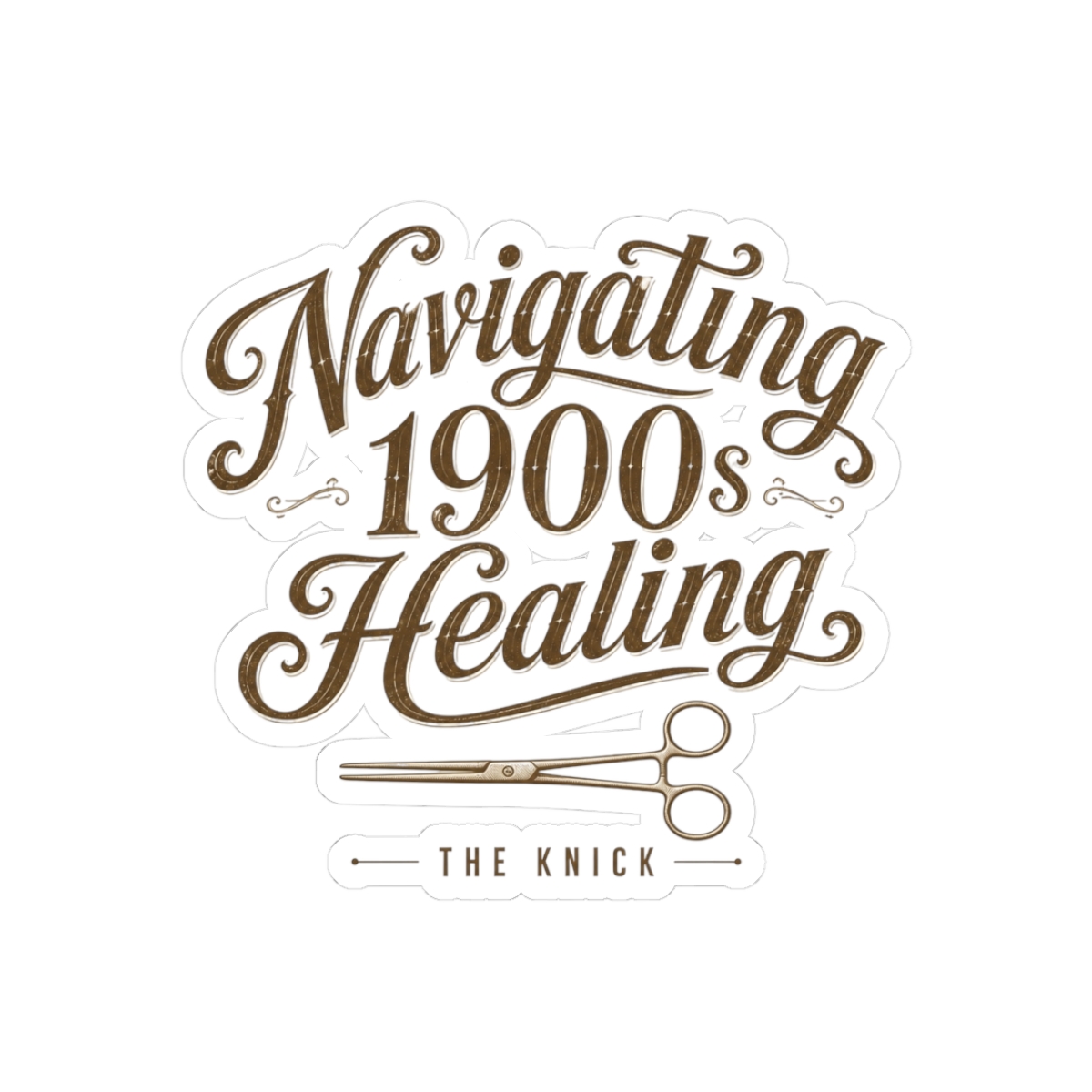 The Knick "Navigating 1900s Healing" Sticker - alternate angle 1, merchandise