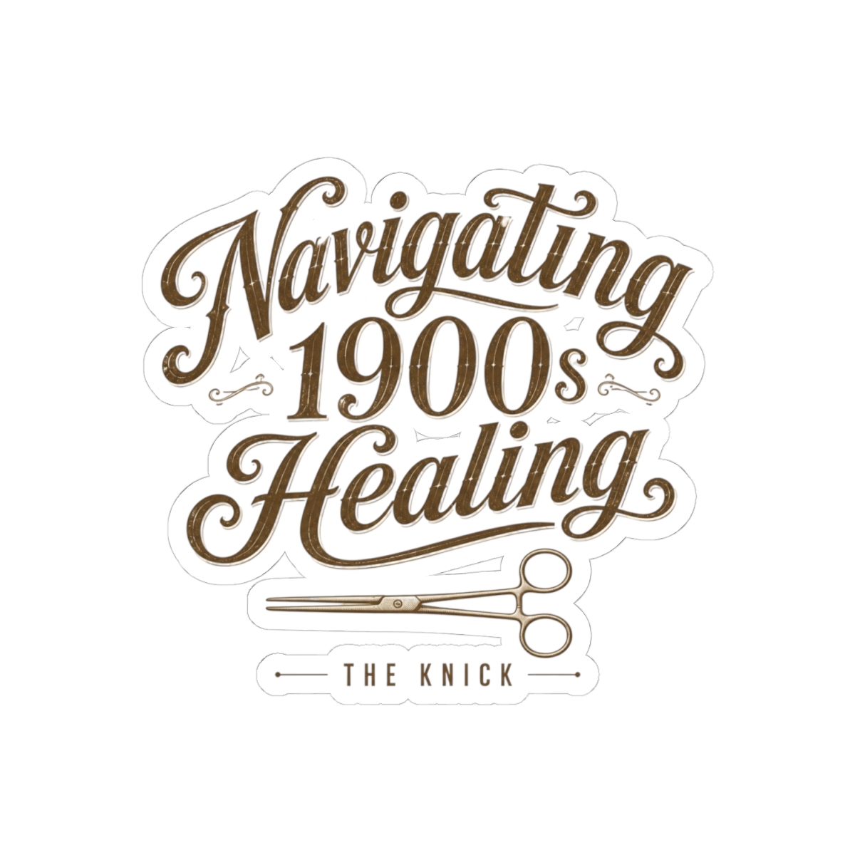 The Knick "Navigating 1900s Healing" Sticker - alternate angle 2, merchandise