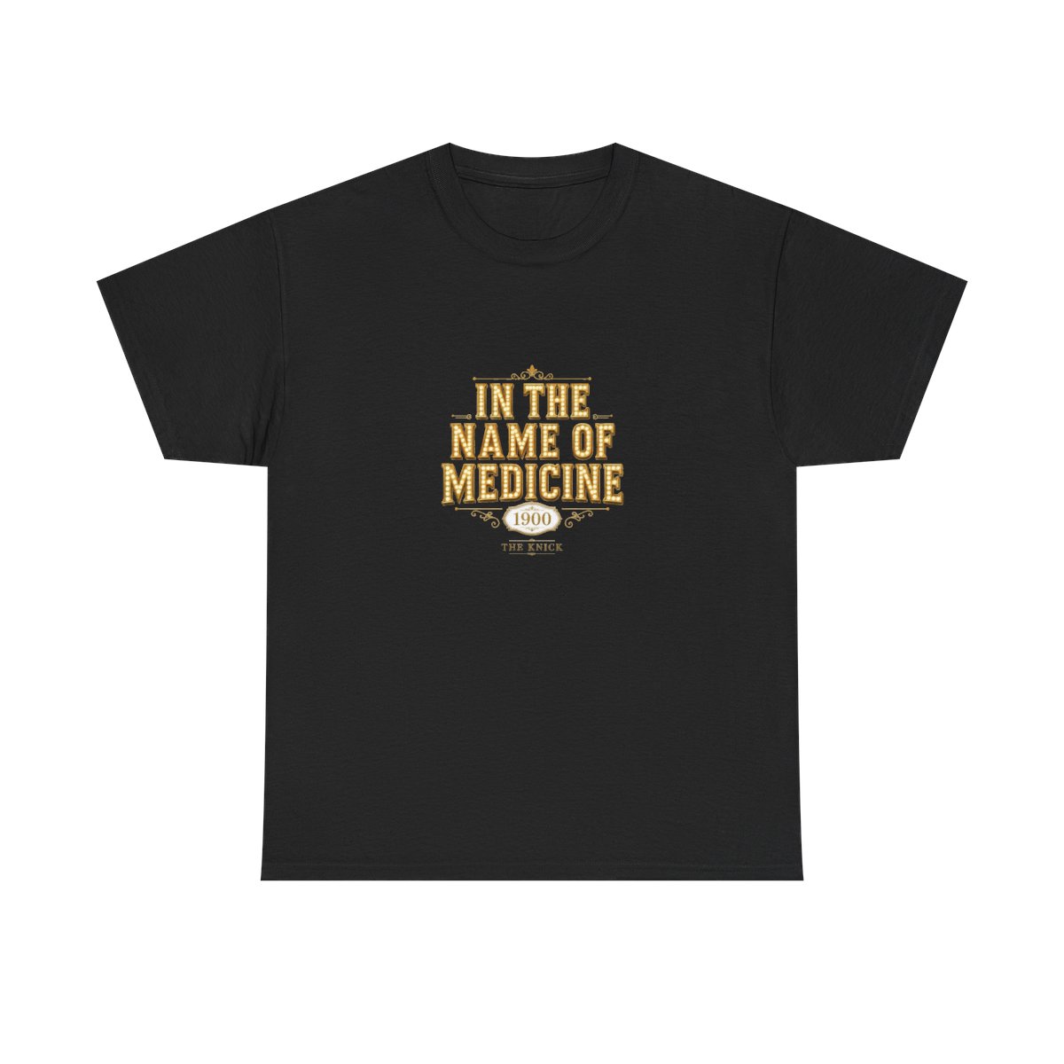 The Knick "In the Name of Medicine" Unisex Tee